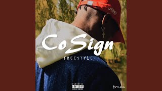Co-Sign Freestyle Music Video