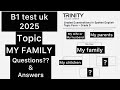 B1 Test Uk 2025 Topic My Family 2025 Questions Answers Citizenship