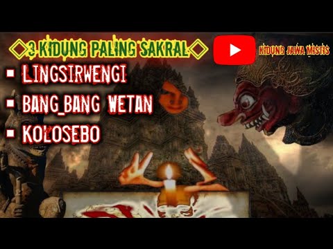 ☆3 Lagu Kidung Jawa Mistis Paling Sakral☆ #bikinmerinding @KjM.Channel.86