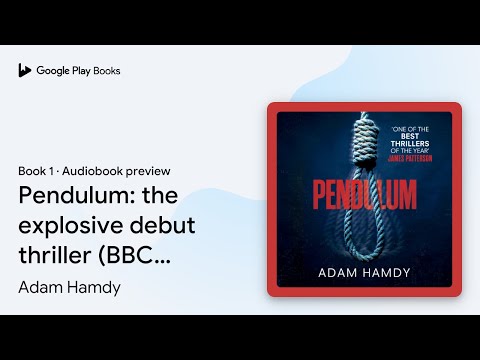 Pendulum: the explosive debut thriller (BBC… by Adam Hamdy · Audiobook preview