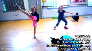 Do Yo Thang by KJ-52 - Transformers by Tedashii - FUNKMODE Youth Hip Hop Dance Class - Winter 2014