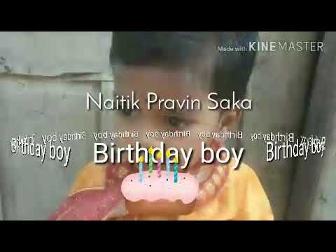 Naitik​ saka birthday