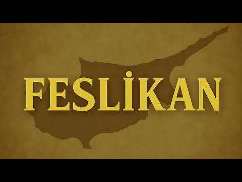 FESLİKAN(TURKISH & GREEK COVER)