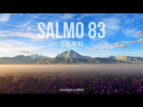 Salmo 83 (Tehilim 83) / Salmos Narrados en Español