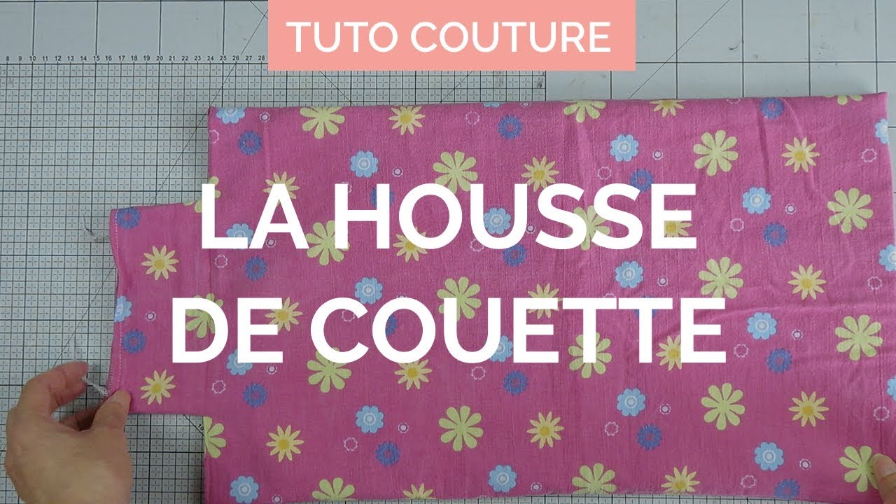Comment coudre une housse de couette - Tuto Couture
