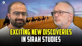 Exciting New Discoveries in Sirah Studies with Dr. Sadeq Ansari