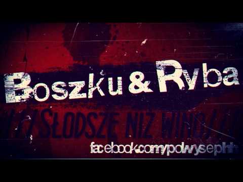 Boszku & Ryba - Słodsze niż wino