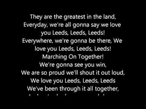 Marching On Together - Leeds United Song + Lyrics