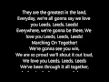 Marching On Together - Leeds United Song + Lyrics