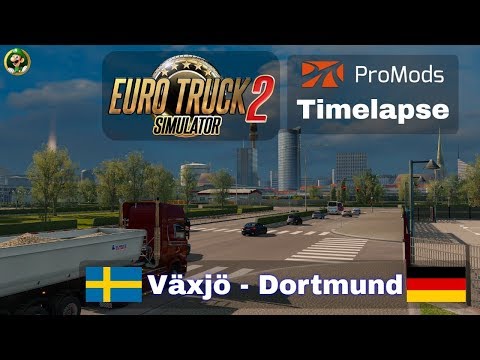 ETS2 - ProMods Timelapse (Växjö - Dortmund