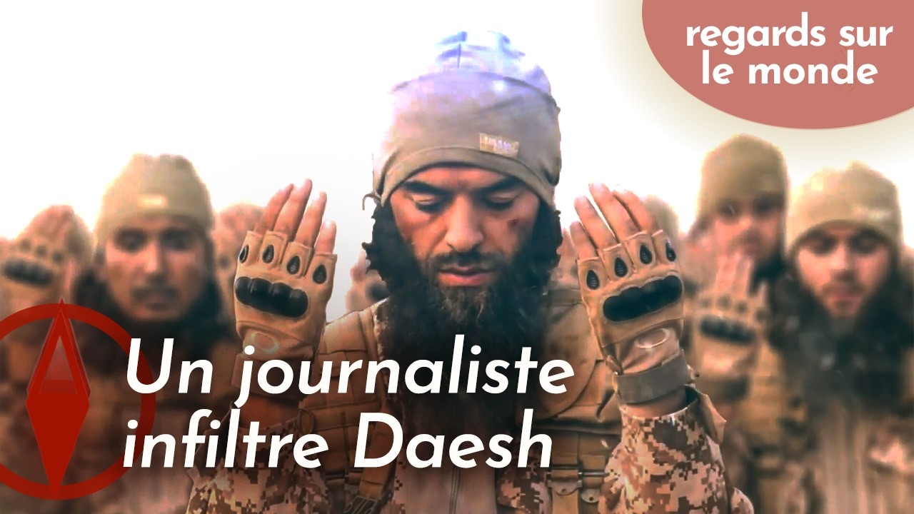 Comment j’ai infiltré Daesh : Plongée au Coeur du Terrorisme Moderne | Documentaire HD