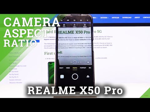 How to Change Camera Aspect Ratio in Realme X50 Pro – Set Up Camera Settings