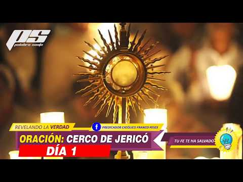 SIEGE OF JERICHO - DAY 1 - PRAYER - CATHOLIC CHANNEL