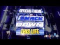 WWE: This Life V2 (SmackDown Official Theme) by ...