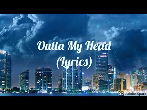 Khalid and John Mayer - Outta my head (Lyrics)