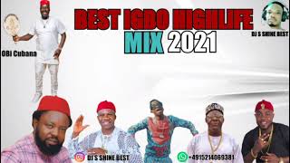 BEST LATEST IGBO HIGHLIFE MUSIC MIX 2021BY DJ S SH