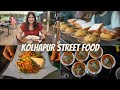 Best KOLHAPUR Street Food (Part 1) | Misal, Bhel, Tambda Pandhra Rassa, Khandoli & more
