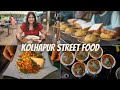 Best KOLHAPUR Street Food Part 1 Misal Bhel Tambda Pandhra Rassa Khandoli More