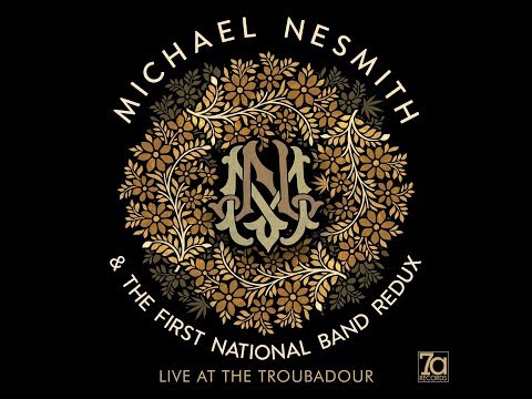 Michael Nesmith and the First National Band Redux - Grand Ennui Live