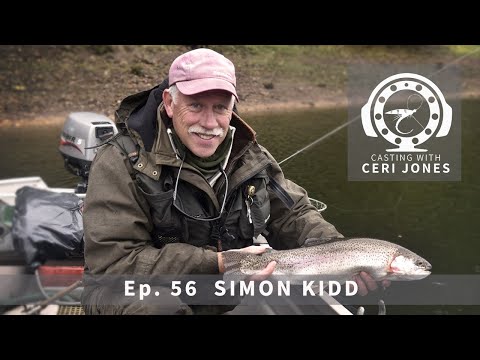 Casting With Ceri Jones Fly Fishing Podcast  Ep: 57 Simon Kidd