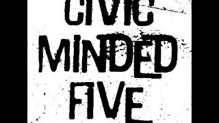 Civic Minded Five: Kiss My Black Ass.