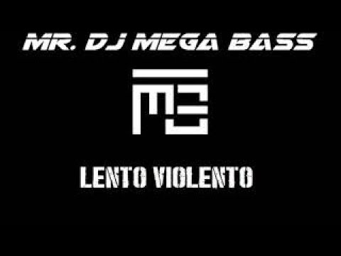 Mr. Dj Mega Bass  - DJ SET 27/12/2018 - LENTO VIOLENTO CLASSIC