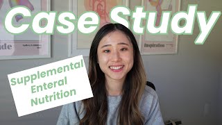 Pediatric Nutrition Case Study: Supplemental EN/IBD