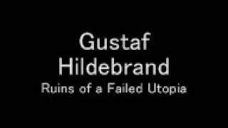 Gustaf Hildebrand - Ruins of a Failed Utopia