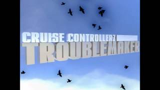 Cruise Controllerz - Troublemaker (Supa Nani Remix Edit)