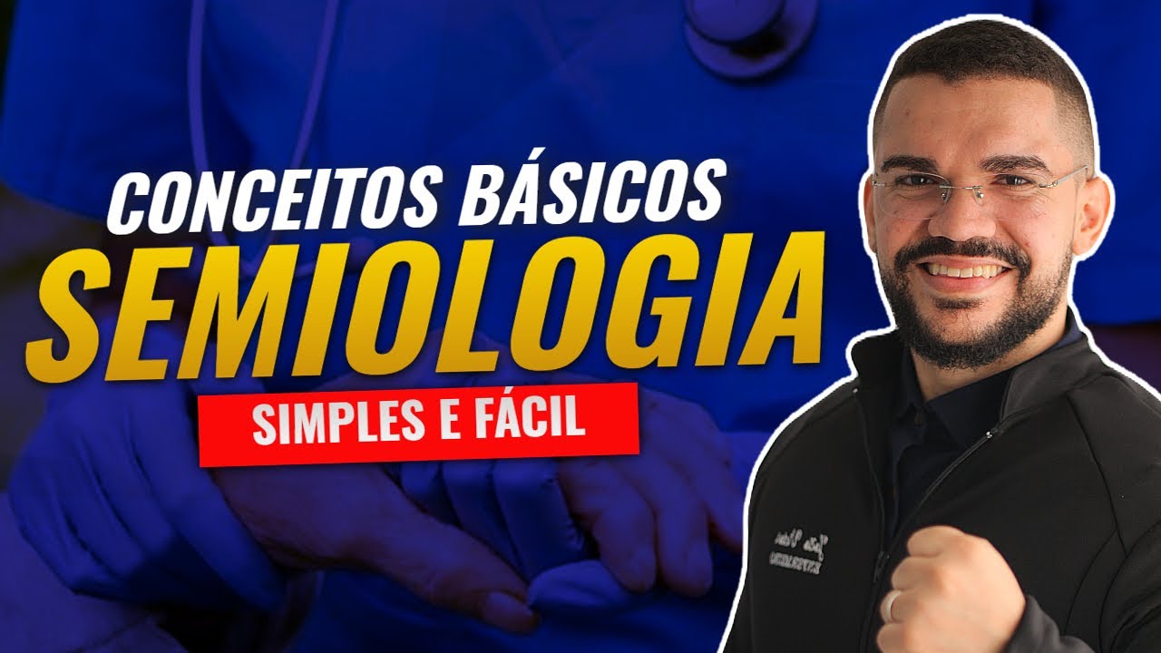 SEMIOLOGIA OS CONCEITOS BÁSICOS - AULA COMPLETA