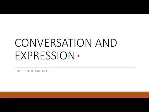 CONVERSATION AND EXPRESSION #Kudamono