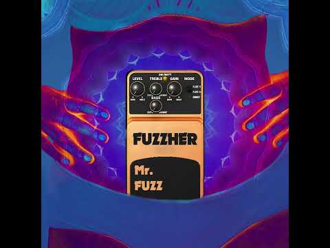 Mr. FUZZ - FUZZHER (FULL JAM)