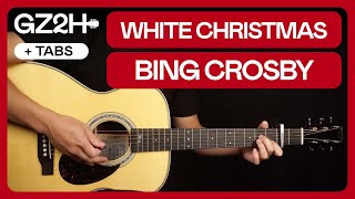 White Christmas Guitar Tutorial Bing Crosby Guitar Lesson |Chords + Solo + TAB|