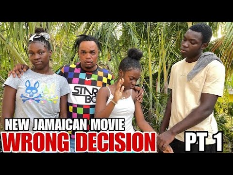WRONG DECISION PART 1 NEW JAMAICAN MOVIE || COLOURING BOOK TV