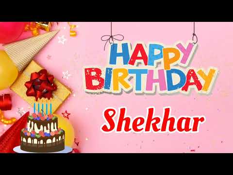 Happy Birthday Shekhar Song || Happy Birthday || Happy Birthday Song Status