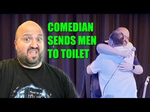 Comedian sends men to toilet