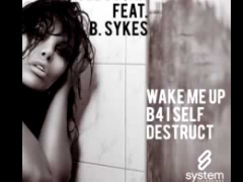 Angel Stoxx feat. B. Sykes Wake Me Up B4 I Self Destruct