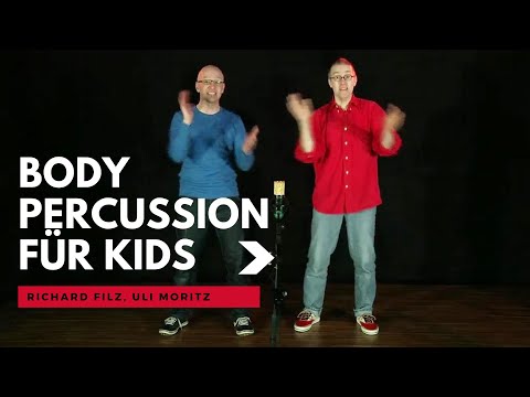 Body Percussion für Kids "Ein tolles Instrument" (Richard Filz)
