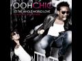 Oohchic Feat. DJ Diva La-Ona & DJ Johnny Kelvin - Let The Whole World Love Oohchic Feat. DJ Diva La-Ona & DJ Johnny Kelvin - Let The Whole World Love