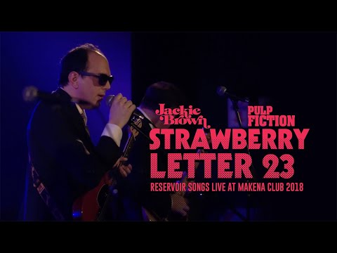 Strawberry Letter 23 (Jackie Brown / Pulp Fiction - Brothers Johnson Cover) Live at Makena Club