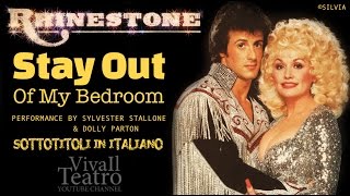 Sylvester Stallone - RHINESTONE - Stay Out Of My Bedroom - ft. Dolly Parton - Lyrics Sub ITA