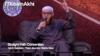 Q&amp;A Session for Your Journey Starts Now - Mufti Menk - Straight Path Convention - Malaysia 2015