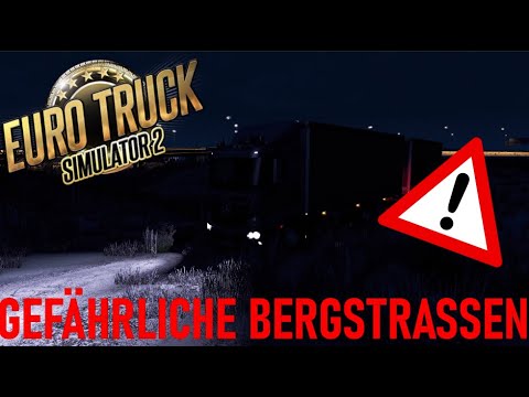 Euro Truck Simulator 2 Gefährliche Bergstraßen mit einem Mercedes Benz Antos Tandem [Deutsch/HD]
