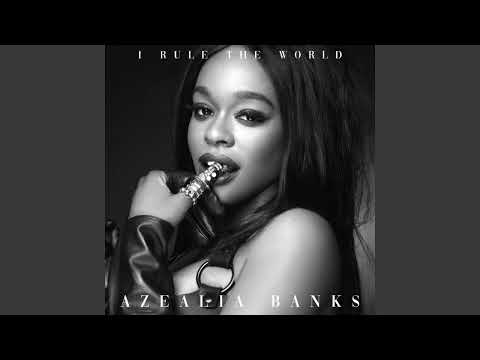 Azealia Banks - I Rule The World