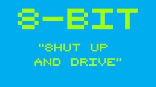 Shut Up and Drive [8Bit Remix] (Tribute to Rihanna)
