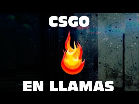 CSGO En Llamas - Episodio 2