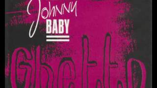 Johnny Baby - In the ghetto