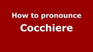 How to pronounce Cocchiere