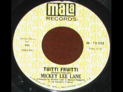 Mickey Lee Lane   Tuitti Fruitti
