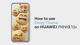 Huawei How to use Emoji Theme on HUAWEI nova